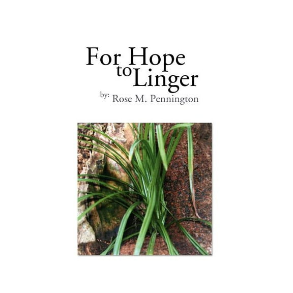 For Hope to Linger