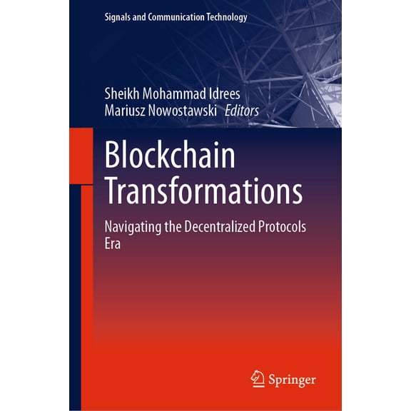 Signals and Communication Technology Blockchain Transformations: Navigating the Decentralized Protocols Era, (Hardcover)