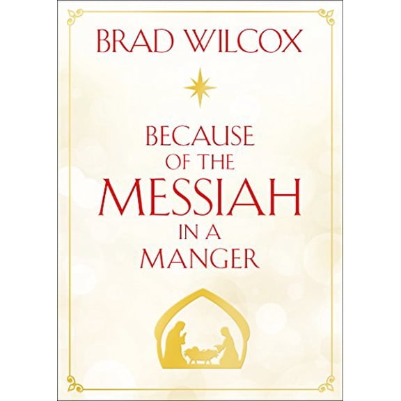 Pre-Owned Because of the Messiah in a Manger Paperback