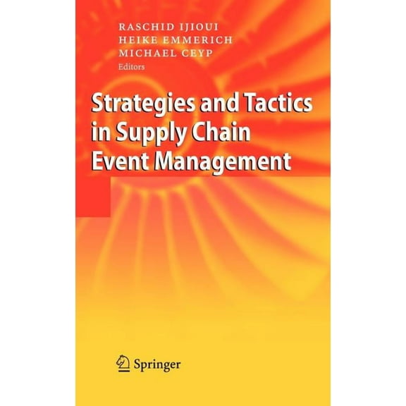 Strategies and Tactics in Supply Chain Event Management, (Hardcover)