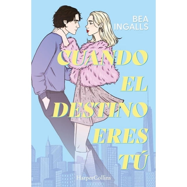 Cuando el destino eres tú