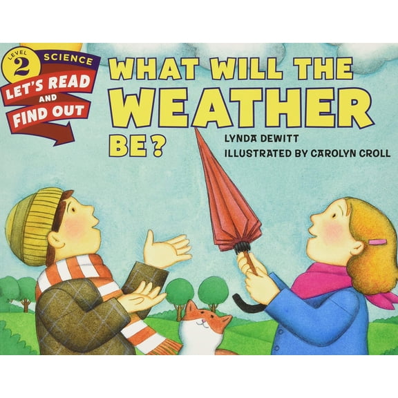 Pre-Owned What Will the Weather Be? (Paperback) 0062381989 9780062381989