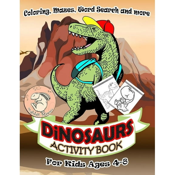 Activity Book Dinosaurs: Dinosaurs Activity Book for Kids Ages 4-8: A Fun Kid Workbook Game For Learning, Coloring, Mazes, Word Search and More ! Activity Book Dinosaurs (Paperback)