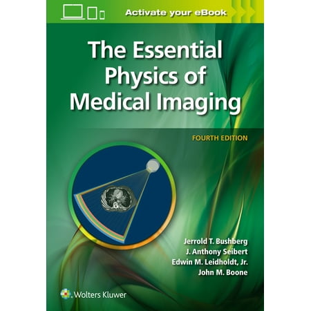 UPC: 9781975103224 | The Essential Physics of Medical Imaging (Hardcover)