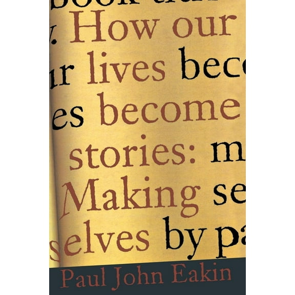 How Our Lives Become Stories: How Photography Complicates the Picture, (Paperback)