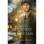 Baker Publishing Group 167556 The Brightest of Dreams - Canadian Crossings No.3 - Feb 2020