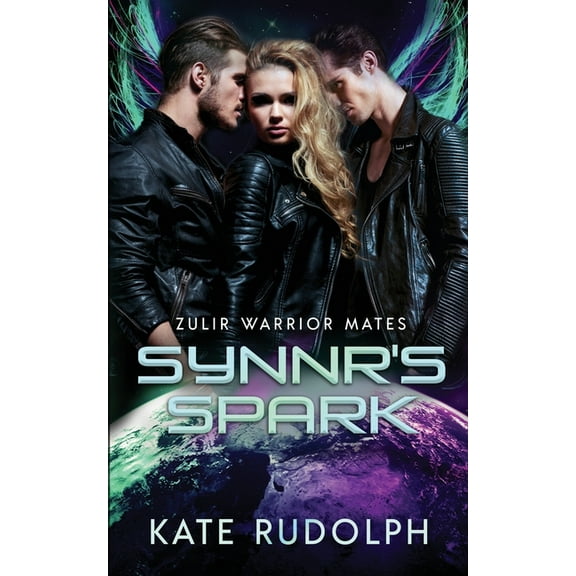 Zulir Warrior Mates Synnr's Spark, Book 3, (Paperback)