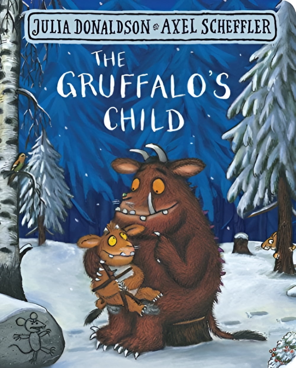 Julia Donaldson, The Gruffalo's Child, Paperback, ISBN