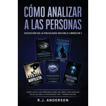 Cómo analizar a las Personas: Colección de la Psicología Oscura 5 libros en 1 - Cómo leer a las personas como un libro e, (Hardcover)