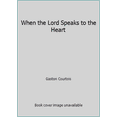thumbnail image 1 of Pre-Owned When the Lord Speaks to the Heart (Paperback) 289039929X 9782890399297, 1 of 1
