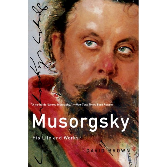 Composers Across Cultures Musorgsky: His Life and Works, (Paperback)