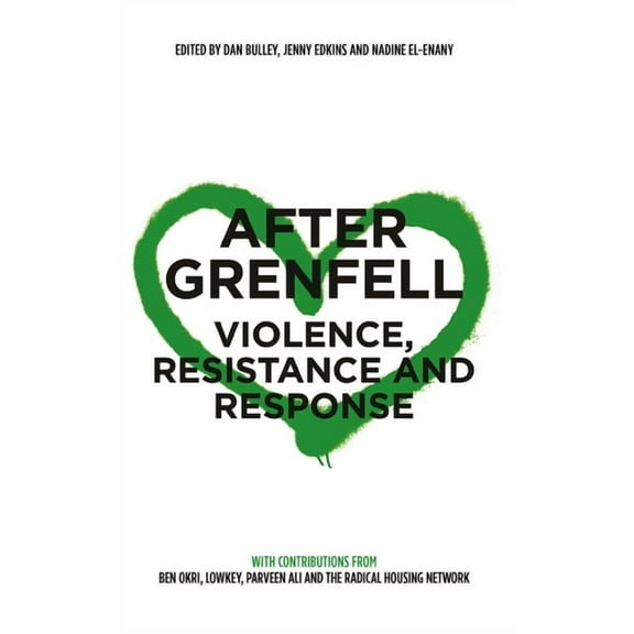 After Grenfell : Violence, Resistance and Response (Paperback)