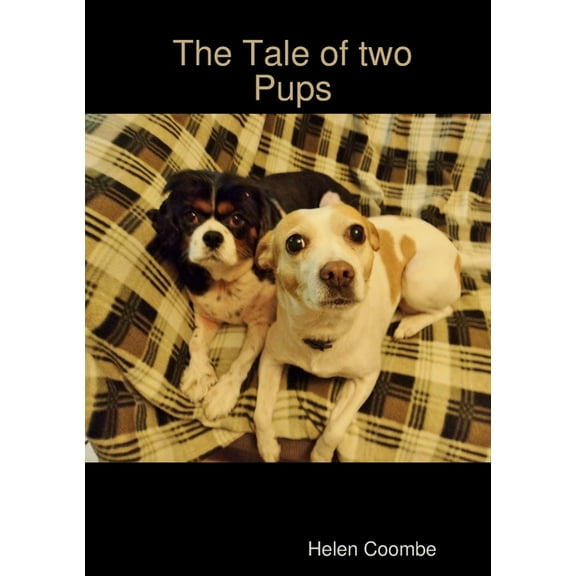 The Tale of two Pups, (Paperback)