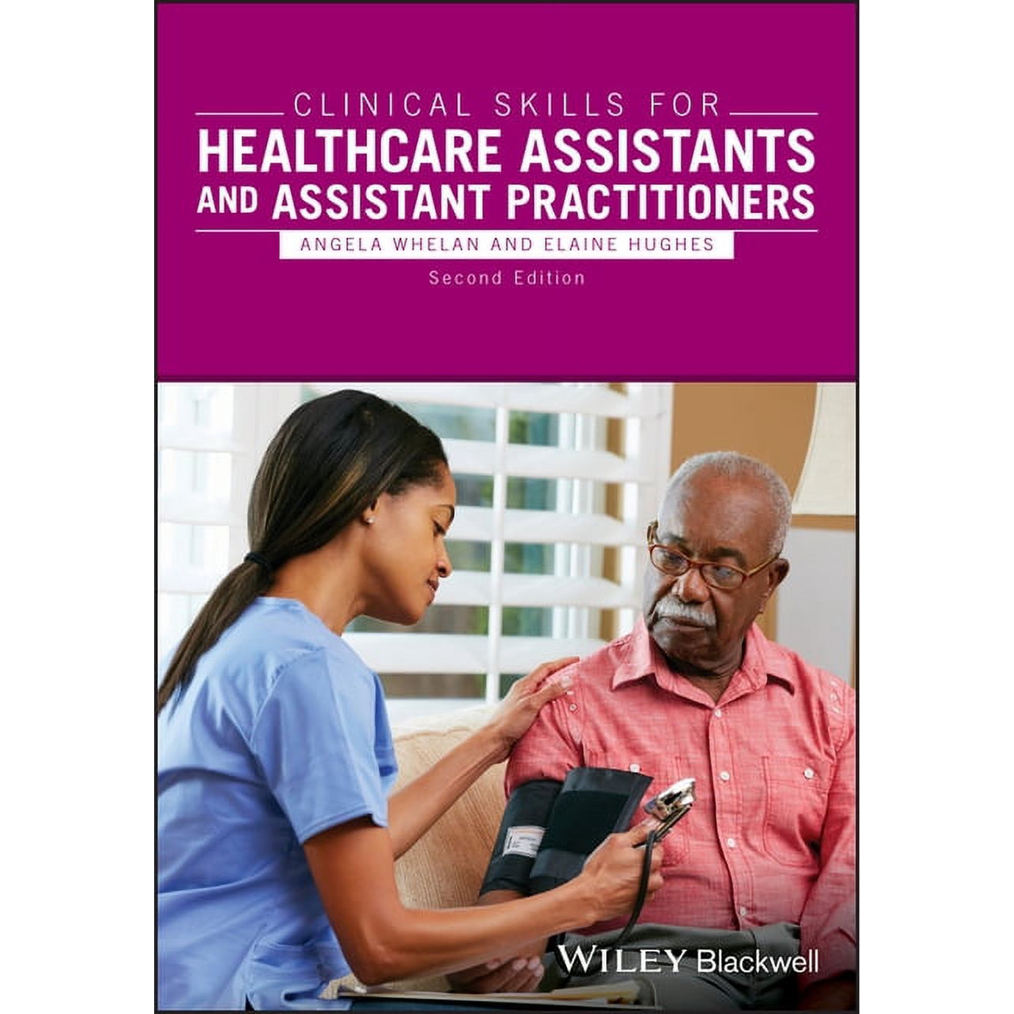 Clinical Skills for Healthcare Assistants and Assistant Practitioners (Paperback)