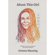 About This Girl (Paperback)