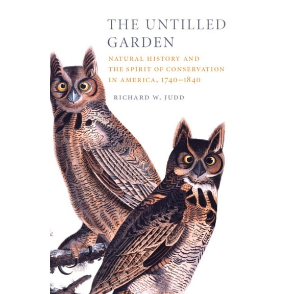 Studies in Environment and History The Untilled Garden, (Hardcover)