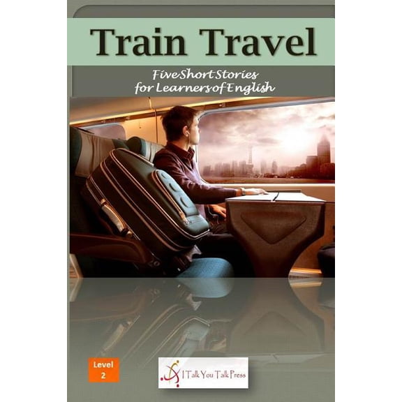 Train Travel, (Paperback)