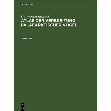 Atlas Der Verbreitung Palaearktischer VÃ¶gel. Lieferung 1, (Hardcover)