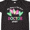 thumbnail image 4 of Inktastic My Mom is the Best Doctor Ever Boys or Girls Baby Bodysuit, 4 of 5