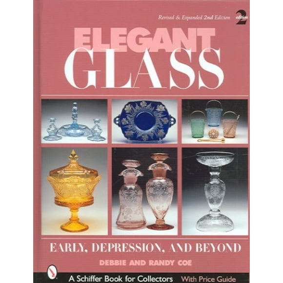 Elegant Glass: Early, Depression and Beyond