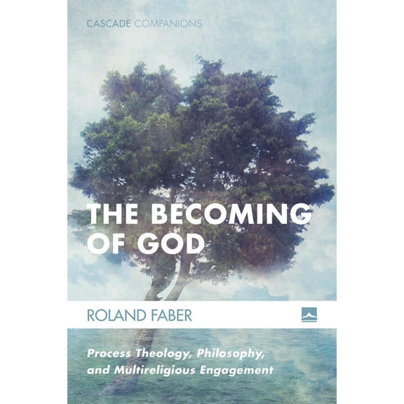 Cascade Companions The Becoming of God, Book 34, (Paperback)