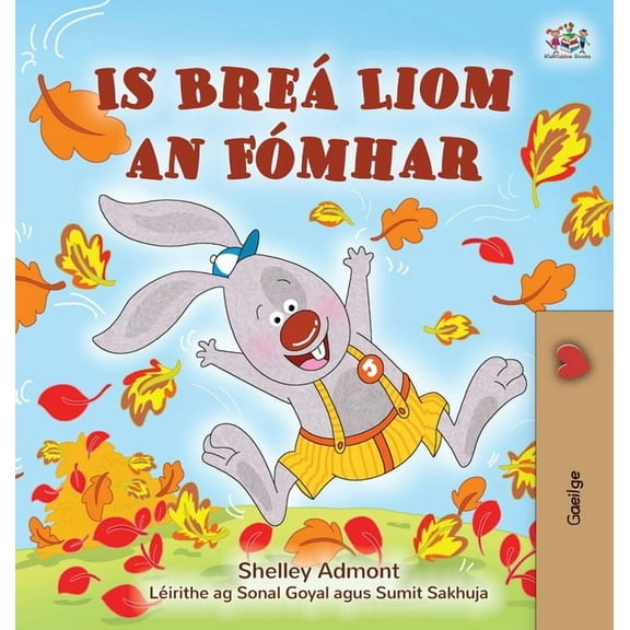 Irish Bedtime Collection I Love Autumn (Irish Children's Book), (Hardcover)