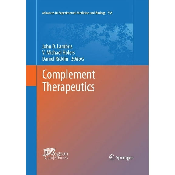 Advances in Experimental Medicine and Bi Complement Therapeutics, Book 735, (Paperback)