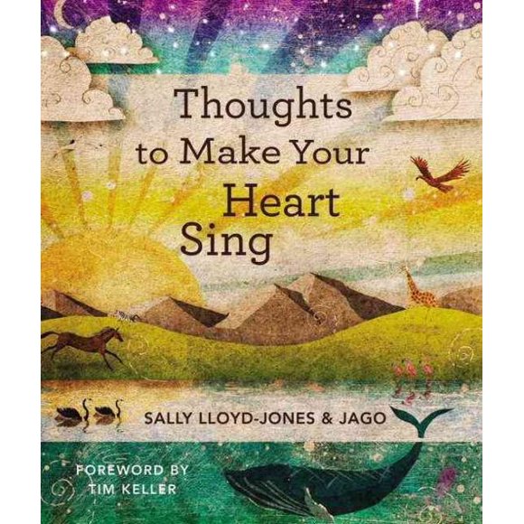 Pensées pour Faire Chanter Votre Cœur, Couverture Rigide Sally Lloyd-Jones