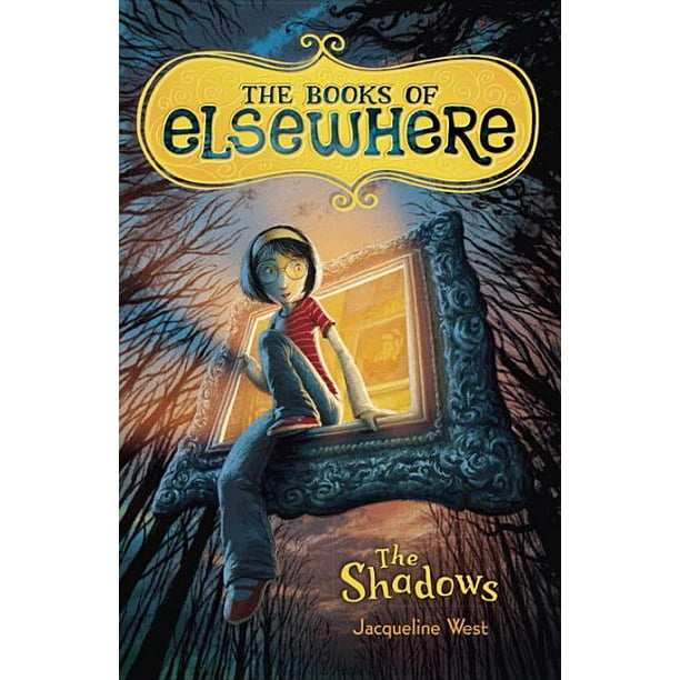 The Shadows : The Books of Elsewhere: Volume 1 - Walmart.com - Walmart.com