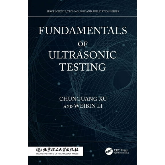 Space Science, Technology and Applicatio Fundamentals of Ultrasonic Testing, (Hardcover)