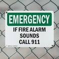 thumbnail image 5 of (2 Pack) If Fire Alarm Sounds Call 911 OSHA Emergency Sign 14 Inch X 10 Inch Plastic Sign, Weather Resistant, UV Protected for Workplace, Business, and Construction Site, Made in the, 5 of 8