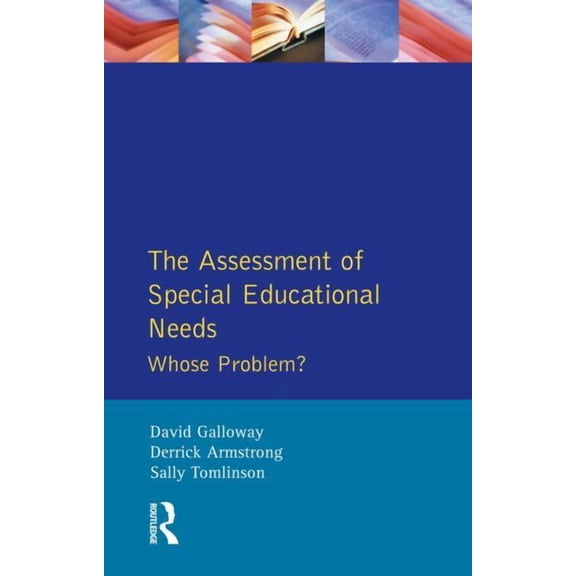Effective Teacher The Assessment of Special Educational Needs: Whose Problem?, (Paperback)