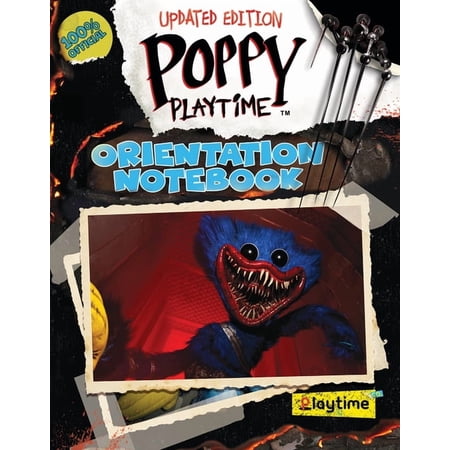 Poppy Playtime: Orientation Notebook (Revised and Updated Edition), (Paperback)