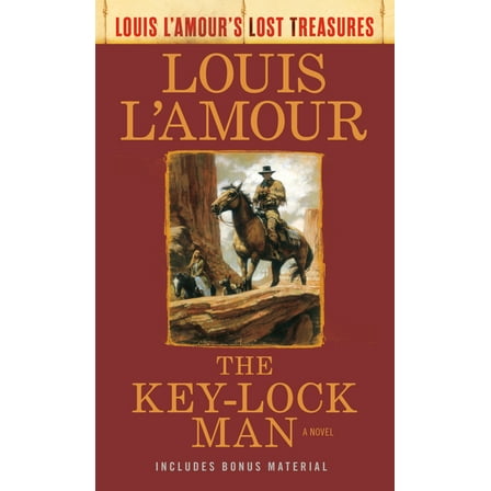 Louis L'Amour's Lost Treasures The Key-Lock Man (Louis l'Amour's Lost Treasures), (Paperback)
