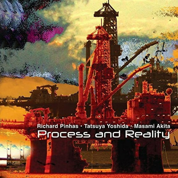 Richard Pinhas - Process & Reality - Music & Performance - CD