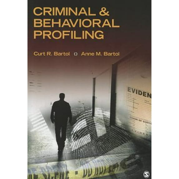 Pre-Owned Criminal & Behavioral Profiling (Paperback) by Curtis R Bartol, Anne M Bartol