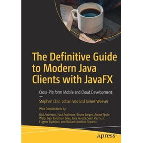 Pre-Owned The Definitive Guide to Modern Java Clients with Javafx: Cross-Platform Mobile and Cloud Development (Paperback) 1484249259 9781484249253