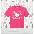thumbnail image 2 of Shop4Ever Mommy is My Valentine Toddler's Cotton T-Shirt 3T Hot Pink, 2 of 6