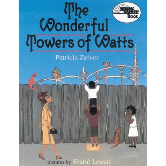 Pre-Owned The Wonderful Towers of Watts (Paperback) 9781590782552