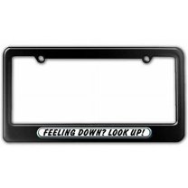 Feeling Down Look Up, Religious Christian God Heaven License Plate Tag Frame, Black Color