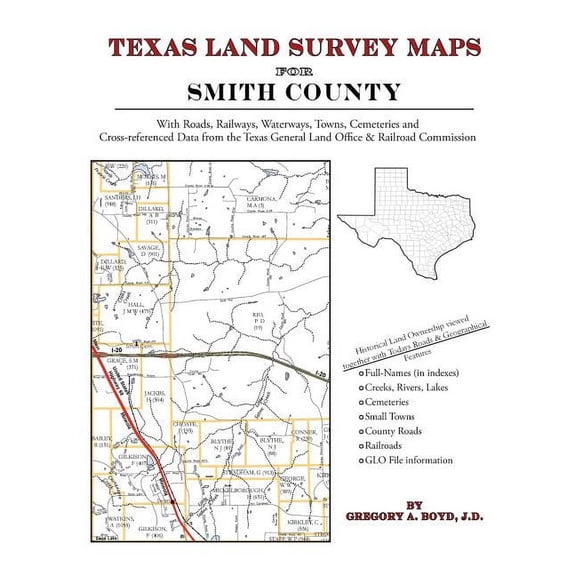 Texas Land Survey Maps for Smith County (Paperback)