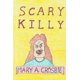 thumbnail image 1 of Libro Scary Killy de publicado de forma independiente, 1 of 1