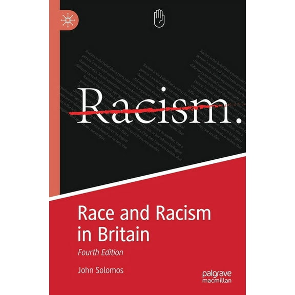 Race and Racism in Britain: Fourth Edition, (Paperback)