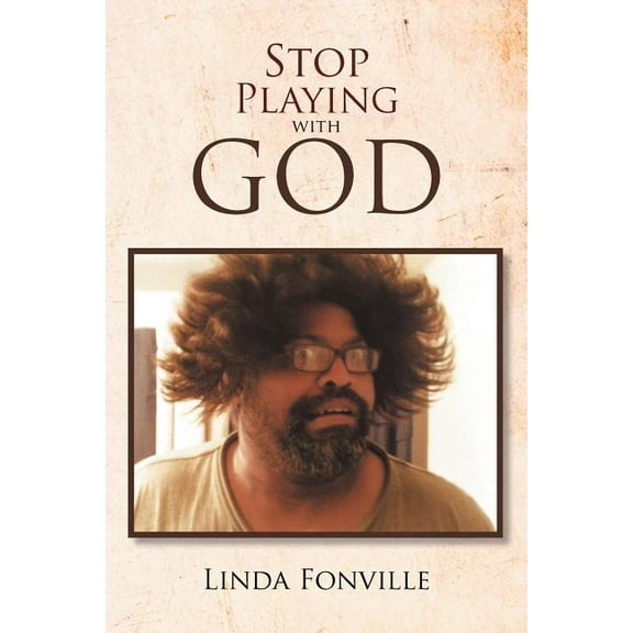 Stop Playing with God, (Paperback)