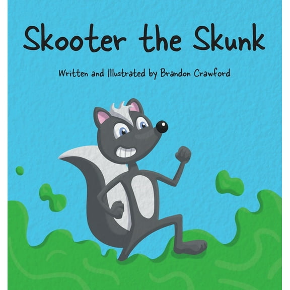 Skooter the Skunk, (Hardcover)