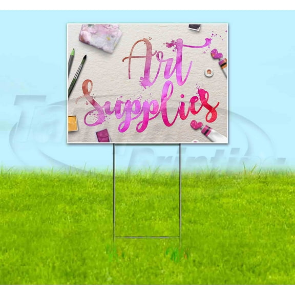 Art Supplies (18" x 24") Yard Sign, Includes Metal Step Stake