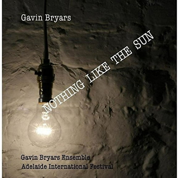Bryars - NOTHING LIKE THE SUN - Music & Performance - CD