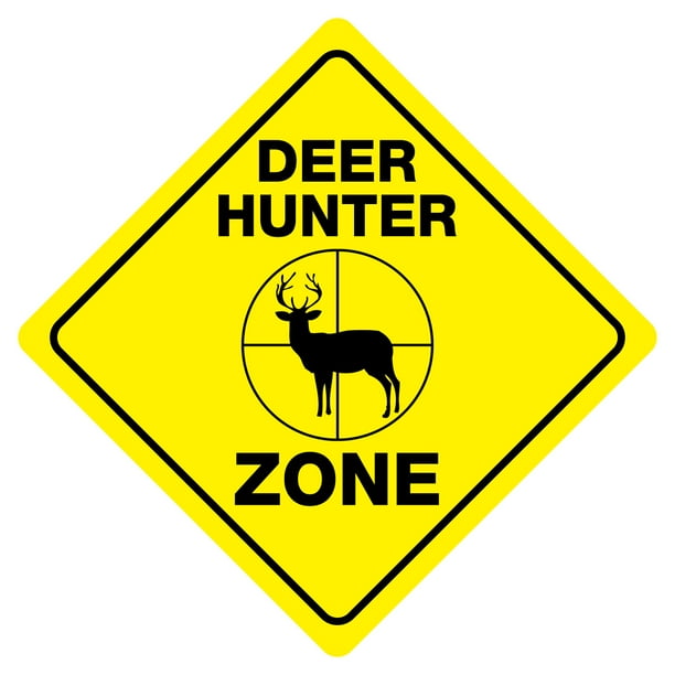DEER HUNTER ZONE Funny Novelty Crossing Sign - Walmart.com - Walmart.com