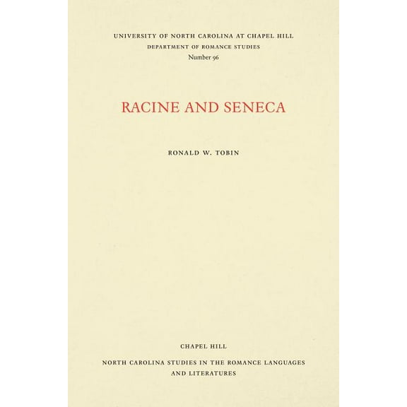 North Carolina Studies in the Romance La Racine and Seneca, Book 96, (Paperback)