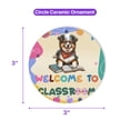 thumbnail image 5 of Welcome to Miniature American Shepherd Classroom Teacher Dog Mom Ceramic Round Ornament MAS Dog Lover Gifts Home Tree Decor - 02015, 5 of 5